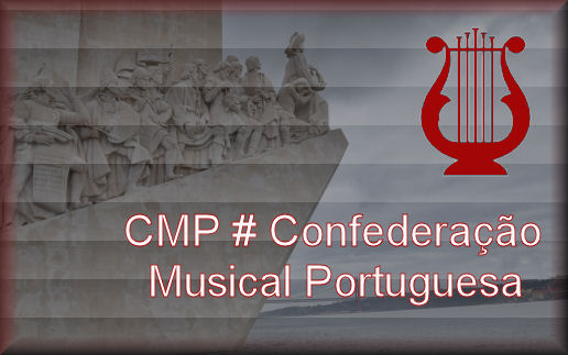 CMP # Confederação Musical Portuguesa