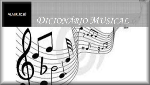Diccionario Musical – Almir José