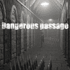 Dangerous passage
