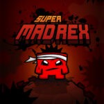 Super MadRex