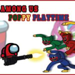 Among Us – Poppy Playtime