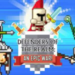 Defenders of the Realm : an epic war !