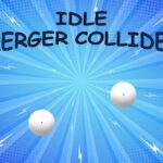 Idle: Merger Collider