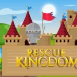 Rescue Kingdom Online Game