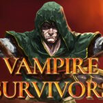 Vampire Survivors