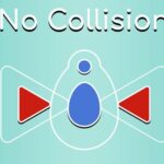 Without Collision